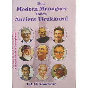 How Modern Managers follow Ancient Thirukkural