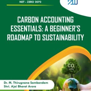 Carbon Accounting Essentials: A Beginner’s Roadmap to Sustainability