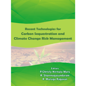Recent Technologies for Carbon Sequestration and Climate Change Risk Management