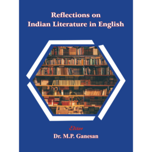 Reflections on Indian Literature in English