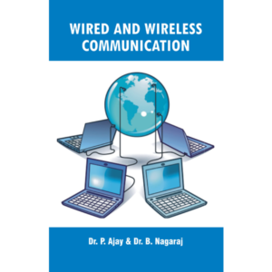 Wired and Wireless Communication Networks